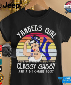 Official New york yankees girl classy sassy and a bit smart assy Shirt