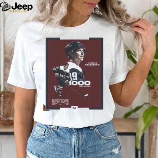 Official Nicklas backstrom forward 1000 career nhl points shirt