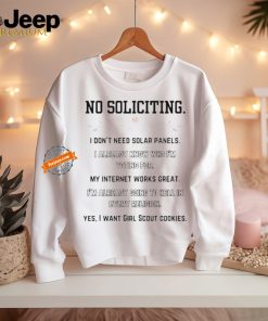 Official No Soliciting I Don’t Need Solar Panels I Already Know Who I’m Voting For Shirt