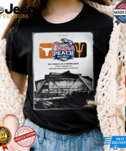 Official No. 5 Texas Longhorns Vs. No. 4 Arizona State Sun Devils Chick Fil A Peach Bowl Jan 1 2025 Atlanta GA Poster t shirt