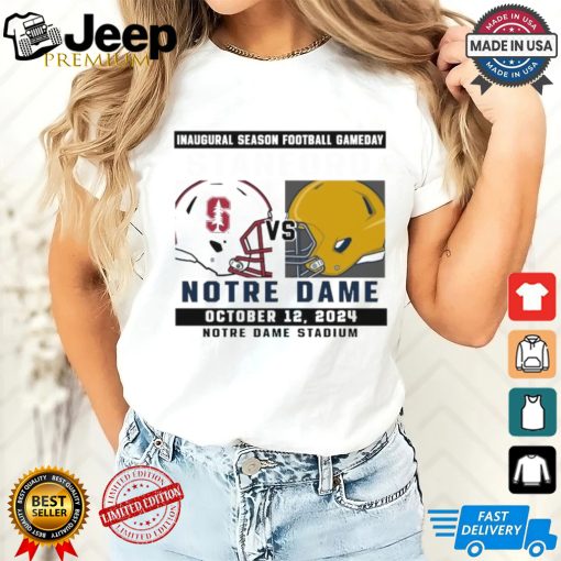 Official Notre Dame Fighting Irish vs Stanford Football Gameday October 12,2024 Matchup shirt