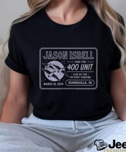 Official Official Jason Isbell And The 400 Unit Evansville, IN Mar 10 2024 Event Shirt