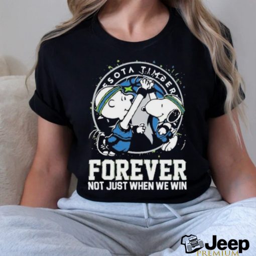 Official Official Snoopy And Charlie Brown Minnesota Timberwolves Forever Not Just When We Win Shirt