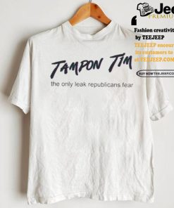 Official Official Tampon Tim The Only Leak Republicans Fear Shirt