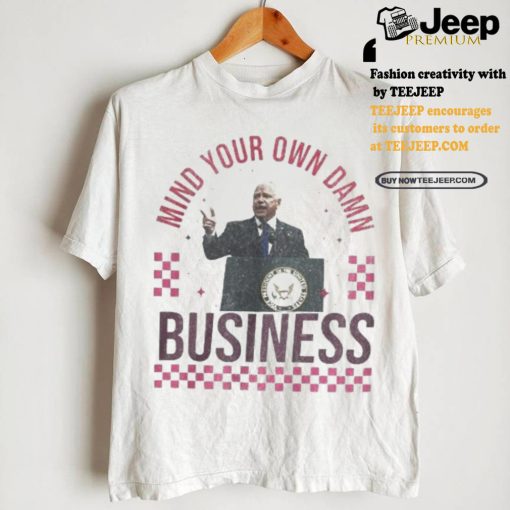 Official Official Tampon Tim Walz Mind Your Own Damn Business Shirt