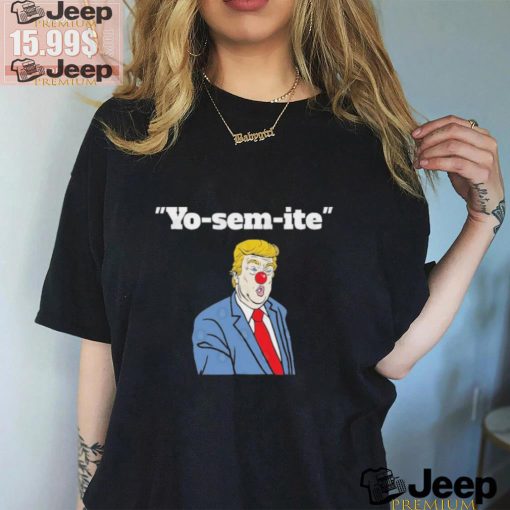 Official Official Trump Yosemite Clown T Shirt