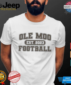 Official Ole Moo Football Team Est 2023 T Shirt