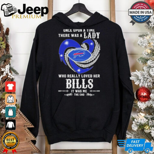 Official Once Upon A Time There Was A Lady Who Really Loved Her Buffalo Bills Diamonds Shirt