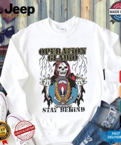 Official Operation Gladio Stay Behind T shirt