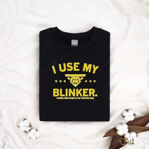 Official Ordinary Gladiator I use my blinker I signal even when in the turning lane T Shirt