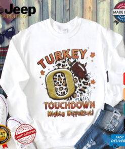 Official Oregon Ducks Turkey Touchdown I Gotta Believe Shirt