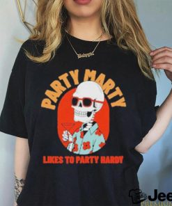 Official Party Marty Likes To Party Hardy Shirt