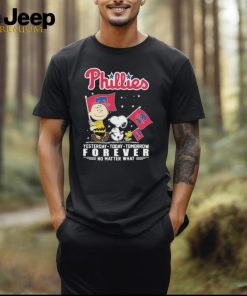 Official Peanuts Characters Philadelphia Phillies Yesterday Today Tomorrow Forever No Matter What Shirt