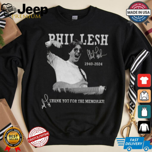 Official Phil Lesh 1940 2024 x Grateful Dead Thank You For The Memories Signature Shirt