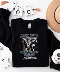 Official Philadelphia Eagles Jalen Hurts 2020 Present Once An Eagles Always An Eagles Signature T Shirts