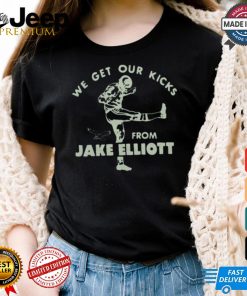 Official Philadelphia Eagles We Get Our Kicks From Jake Elliott t shirt