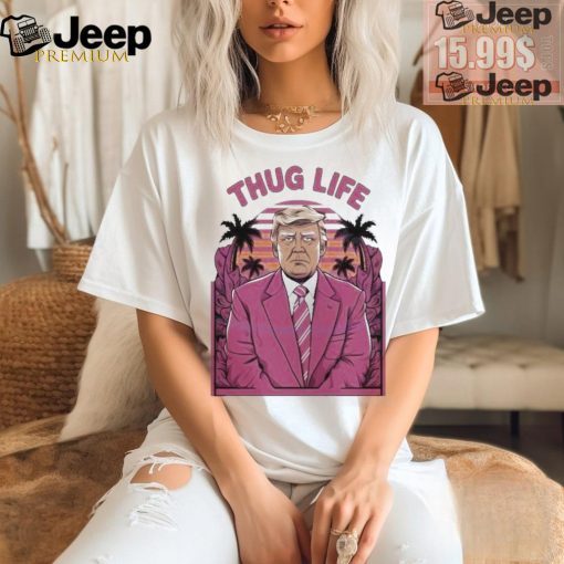 Official Pink thug life Donald Trump 2024 T shirt