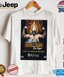 Official Poster Double Down Sept 27 28th 2024 Bert Kreischer Resorts World In Vegas t shirt