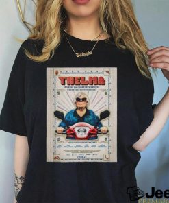 Official Poster For Thelma A New Grandma Action Thriller Releases On June 21 T Shirt