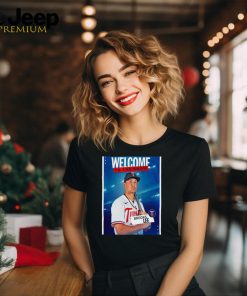 Official Poster Minnesota Twins Welcome To The Show Brooks Lee t shirt