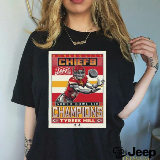 Official Poster Tyreek Hill Kansas City Chiefs Super Bowl LIV Champions Graphic t shirt