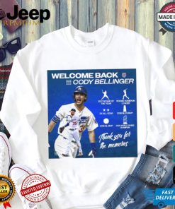 Official Poster Welcome Back The Ravine Cody Bellinger Los Angeles Dodgers Thank You For The Memories t shirt