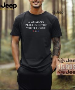 Official President feminist a woman’s place is in the white house T shirt