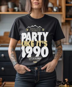 Official Primed to party like it’s 1990 for Colorado shirt