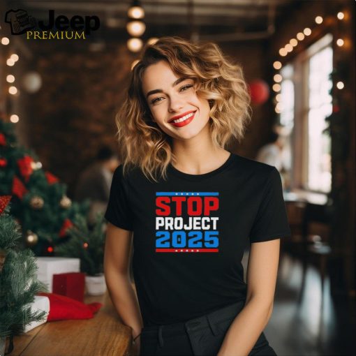 Official Pro Democracy Stop Project 2025 Presidential Election 2024 T Shirt