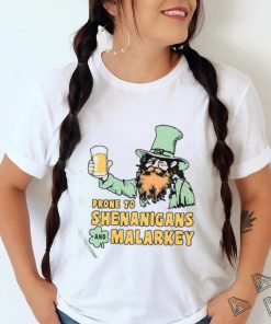 Official Prone To Shenanigans And Malarkey Unisex T Shirt