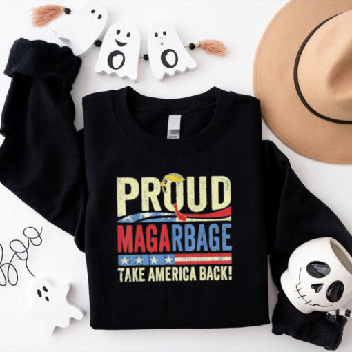 Official Proud Maga Garbage Tee Proud To Be Garbage Trump Supporters We Choose Trump For President T shirt