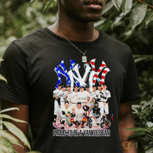 Official Proud to be a yankees fan signatures shirt