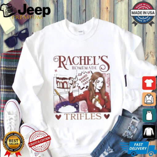 Official Rachel’s Homemade Trifles Friends English Trifle T Shirt