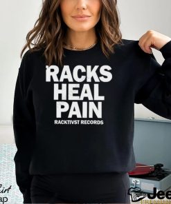 Official Racks Heal Pain Racktivst Records Shirt