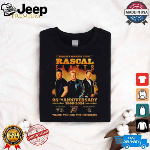 Official Rascal Flatts 25th Anniversary 1999 2024 Life Is A Highway Tour T Shirt