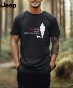 Official Real Men Own Dachshund Shirt