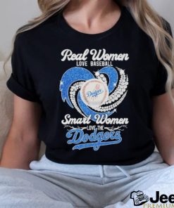 Official Real Women Love Baseball Smart Women Love The Los Angeles Dodgers Diamonds 2024 Shirt