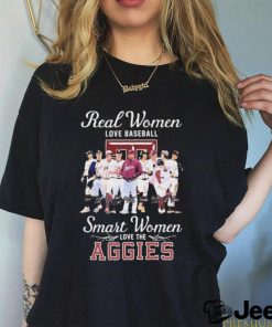 Official Real Women Love Baseball Smart Women Love The Texas A&M Aggies Signatures Shirt