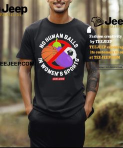 Official Rebel news no human balls in women’s sports T shirt