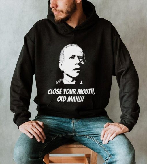 Official Rowdy Made Just Keith Wearing Close Your Mouth Old Man By Keith Malinak Tee Shirt