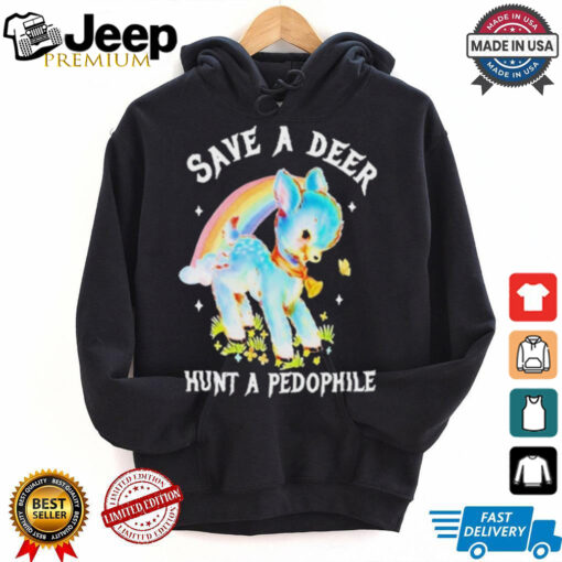 Official Save A Deer Hunt A Pedophile Shirt