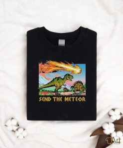 Official Send The Meteor Shirt