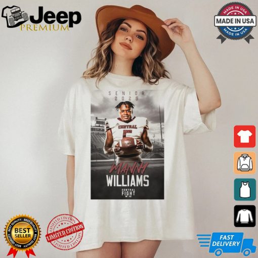 Official Senior 2025 Manny Williams Central Fights Poster t shirt