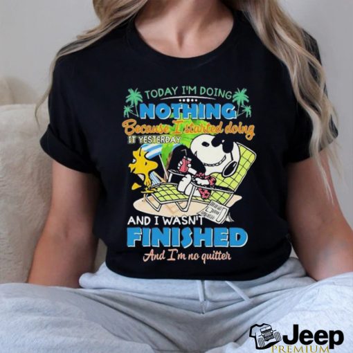 Official Snoopy And Woodstock Today I’m Doing Nothing Because I Started Doing It Yesterday shirt