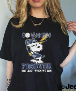 Official Snoopy New York Yankees Go Yankees Forever Not Just When We Win Shirt