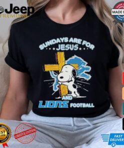 Official Snoopy Sundays Are For Jesus And Detroit Lions Football Shirt