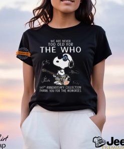 Official Snoopy We are never too old for The Who 60th anniversary Collection signatures shirt