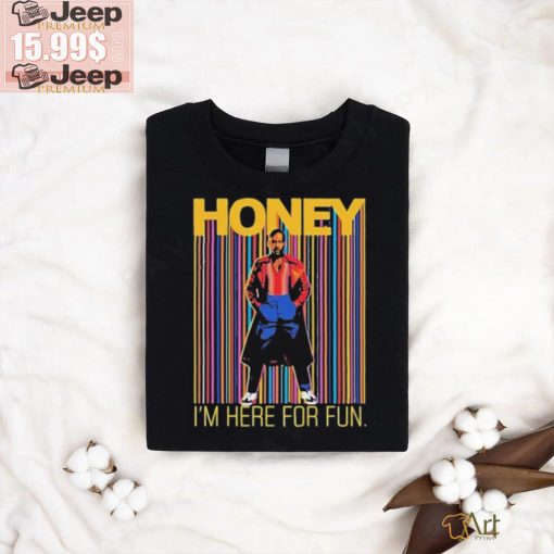 Official Someone Called Kevin Honey I’m Here For Fun Shirt