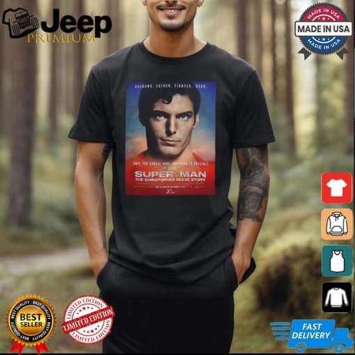 Official Super Man The Christopher Reeve Story In Theaters September 21 And 25 2024 shirt