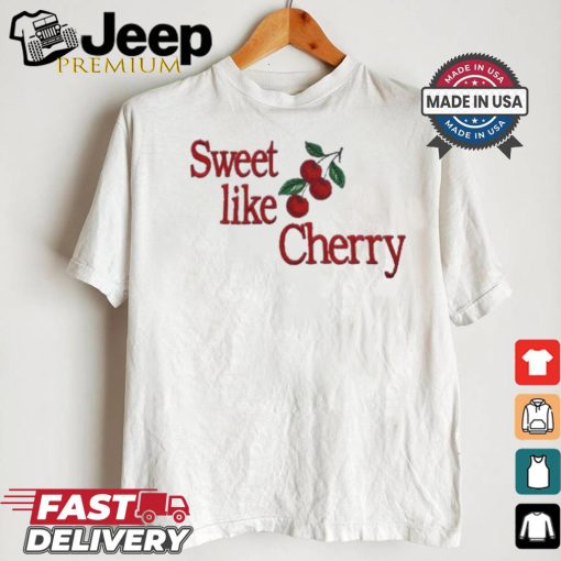 Official Sweet like cherry shirt